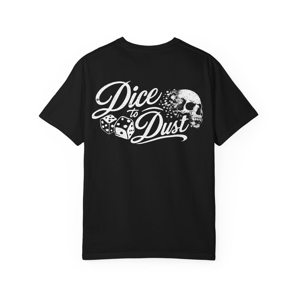 Dice to Dust T-Shirt (Genesis 3:19)